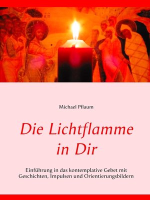 cover image of Die Lichtflamme in Dir